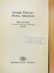Andrásfai Béla - Graph Theory: Flows, Matrices [antikvár]