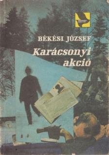 BÉKÉSI JÓZSEF - Karácsonyi akció [antikvár]