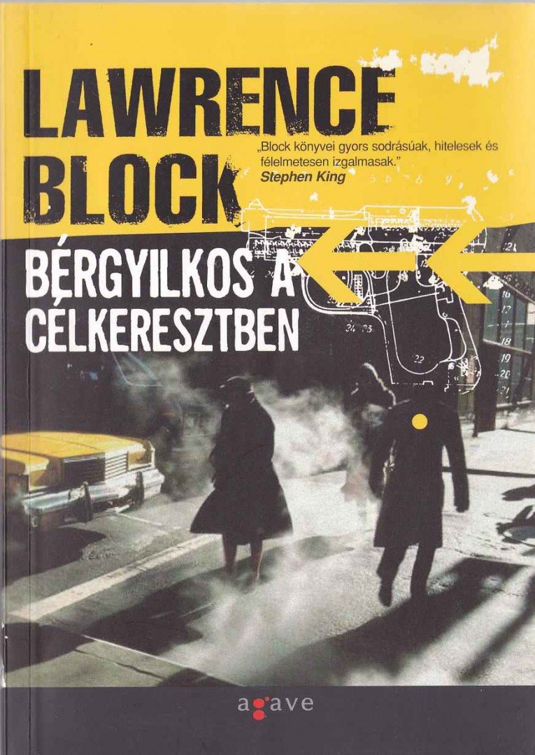 Lawrence Block - Bérgyilkos a célkeresztben [antikvár]