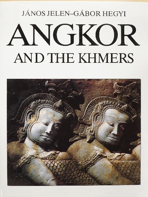 Gábor Hegyi - Angkor and the khmers [antikvár]