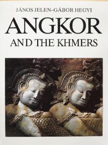 Gábor Hegyi - Angkor and the khmers [antikvár]