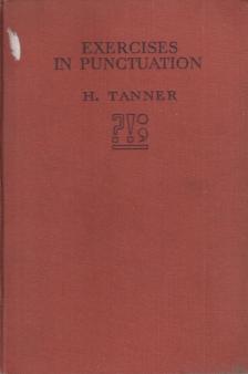 Heather Tanner - Exercises in Punctuation [antikvár]