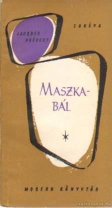 Prévert, JacQues - Maszkabál [antikvár]