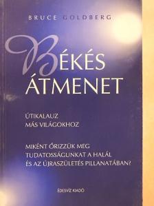 Bruce Goldberg - Békés átmenet [antikvár]