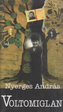 Nyerges András - Voltomiglan [antikvár]