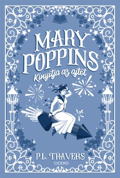P. L. Travers - Mary Poppins kinyitja az ajtót [szépséghibás]
