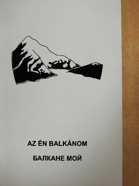 Anasztasz Sztojanov - Az én Balkánom [antikvár]