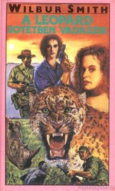 Wilbur Smith - A leopárd sötétben vadászik [antikvár]
