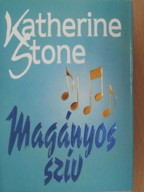 Katherine Stone - Magányos szív [antikvár]