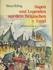 Tilman Röhrig - Sagen und Legenden aus dem Bergischen Land [antikvár]