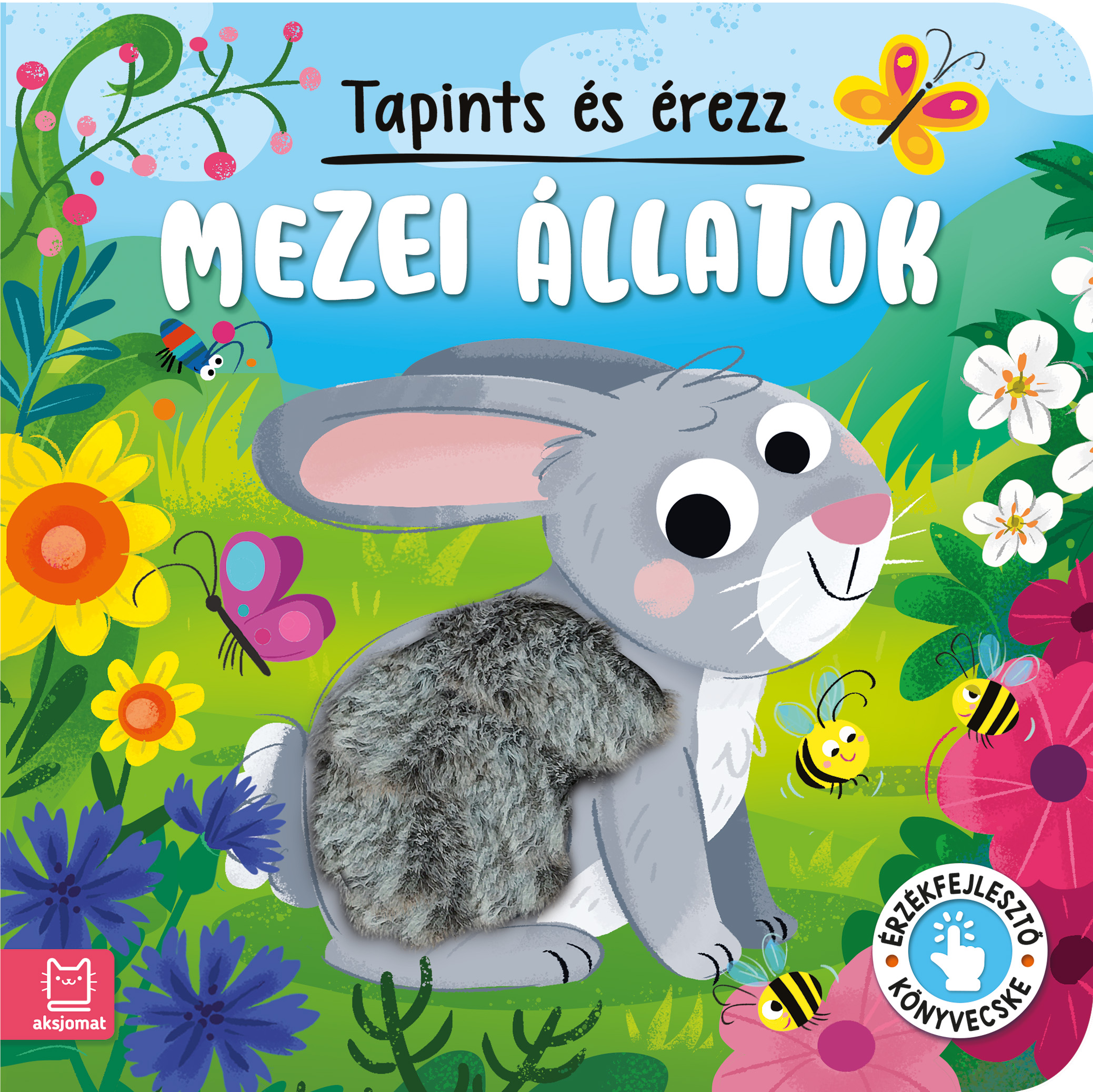 Grazyna Wasilewicz - Tapints és érezz. Mezei állatok. Érzékfejlesztő könyvecske
