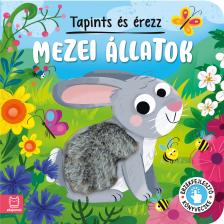 Grazyna Wasilewicz - Tapints és érezz. Mezei állatok. Érzékfejlesztő könyvecske