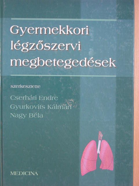 Dr. Baktai György - Gyermekkori légzőszervi megbetegedések [antikvár]