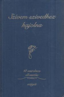 Szele Ágnes - Szívem szívedhez hajolna [antikvár]