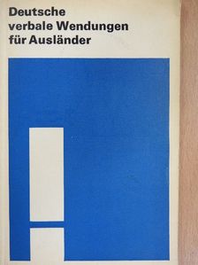 Annelies Herzog - Deutsche verbale Wendungen für Ausländer [antikvár]