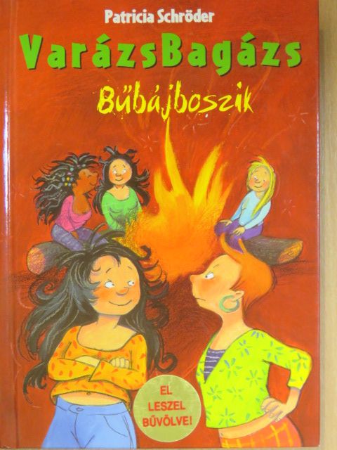 Patricia Schröder - Bűbájboszik [antikvár]