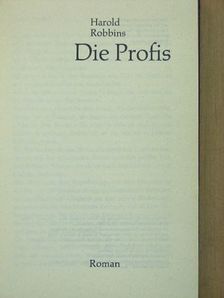 Harold Robbins - Die Profis [antikvár]