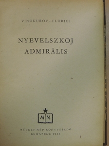 Florics - Nyevelszkoj admirális [antikvár]
