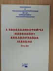 Dr. Becsey Éva - A társadalombiztosítás egészségügyi szolgáltatásának szabályai 714/92 [antikvár]