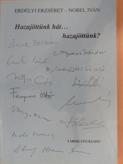 Hazajöttünk hát... hazajöttünk? (dedikált példány) [antikvár]