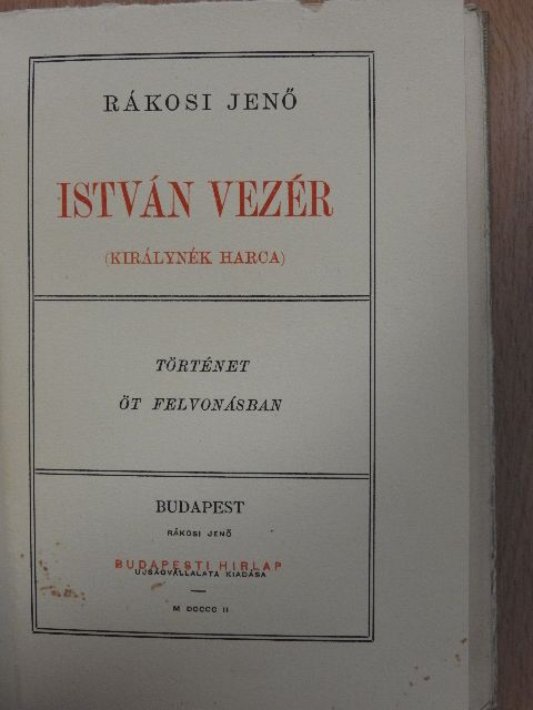 Rákosi Jenő - István vezér [antikvár]