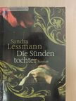 Sandra Lessmann - Die Sündentochter [antikvár]
