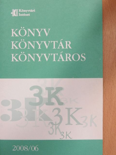 Balogh András - Könyv, könyvtár, könyvtáros 2008. június [antikvár]