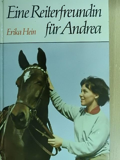 Erika Hein - Eine Reiterfreundin für Andrea [antikvár]