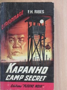 F.-H. Ribes - Kapanho Camp Secret [antikvár]