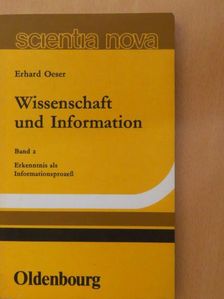 Erhard Oeser - Wissenschaft und Information 2 [antikvár]