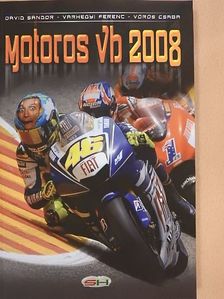 Dávid Sándor - Motoros vb 2008 [antikvár]
