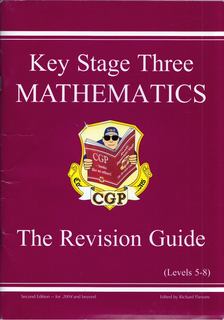 Robert Gibson, Mary Gibson - Key Stage Three Mathematics: The Revisition Guide (Levels 5-8) [antikvár]