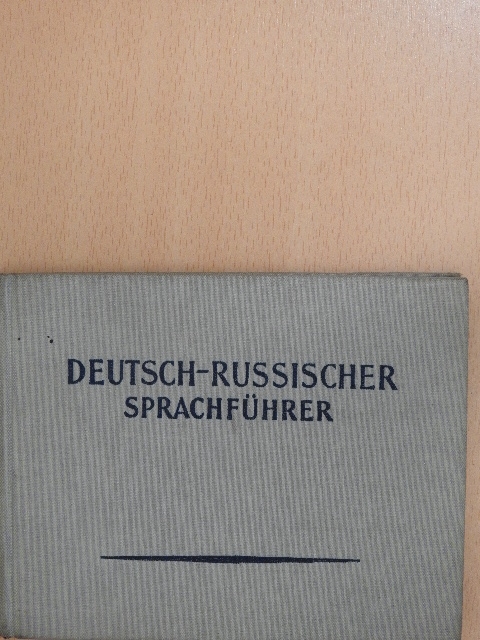 Deutsch-Russischer Sprachführer [antikvár]