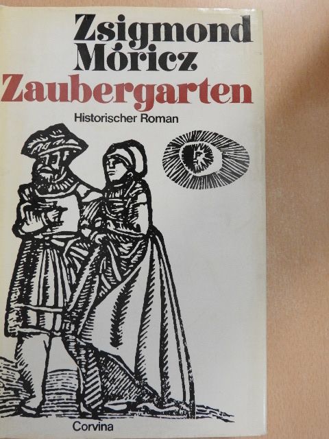 Móricz Zsigmond - Zaubergarten [antikvár]