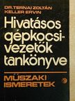 Dr. Ternai Zoltán - Hivatásos gépkocsivezetők tankönyve [antikvár]