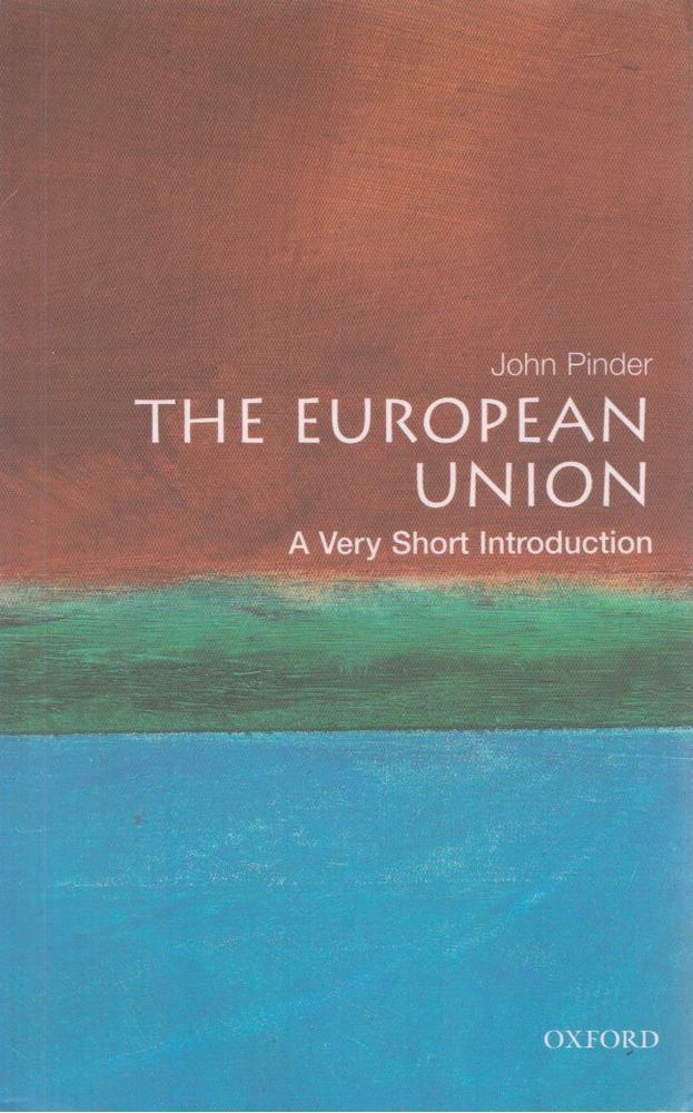 John Pinder - The European Union [antikvár]