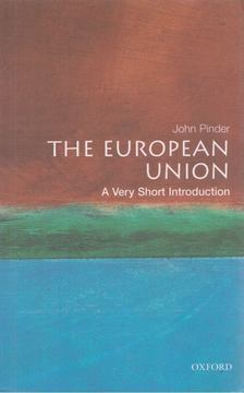 John Pinder - The European Union [antikvár]