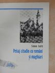 Simon Judit - Peisaj citadin cu romani si maghiari [antikvár]