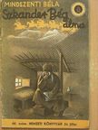 Mindszenti Béla - Szkander Bég álma [antikvár]