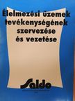 Dr. Rigó János - Élelmezési üzemek tevékenységének szervezése és vezetése [antikvár]