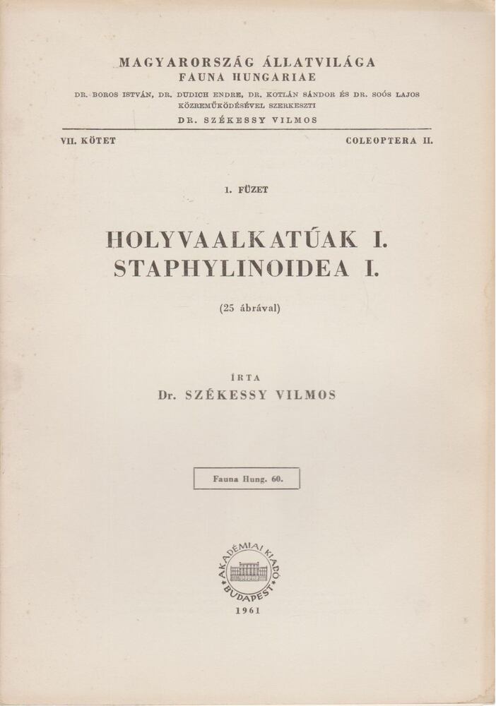Székessy Vilmos - Holyvaalkatúak I. - Staphylinoidea I. [antikvár]