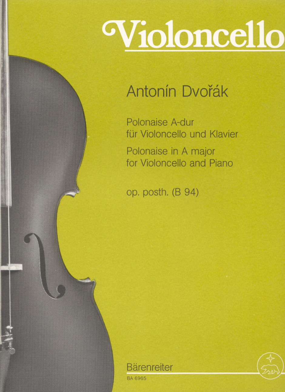 Antonin Dvorak - POLONAISE A-DUR FÜR VIOLONCELLO UND KLAVIER OP.POSTH. (B 94)