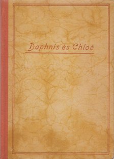 Longos - Daphnis és Chloé [antikvár]