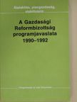 Balassa Ákos - A Gazdasági Reformbizottság programjavaslata 1990-1992 [antikvár]