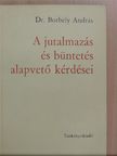 Dr. Borbély András - A jutalmazás és büntetés alapvető kérdései [antikvár]
