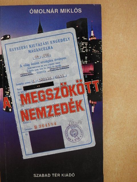 Ómolnár Miklós - A megszökött nemzedék [antikvár]