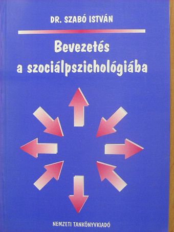 Dr. Szabó István - Bevezetés a szociálpszichológiába [antikvár]