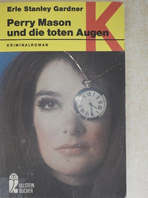 Erle Stanley Gardner - Perry Mason und die toten Augen [antikvár]