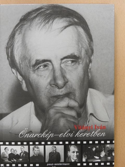 Vitányi Iván - Önarckép - elvi keretben (dedikált példány) [antikvár]