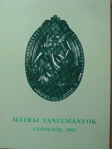 B. Gál Edit - Mátrai tanulmányok [antikvár]
